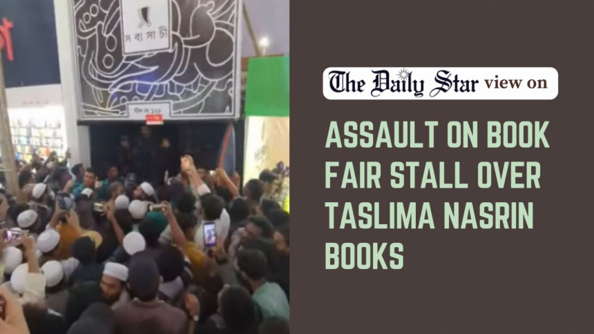 Stall in Dhaka book fair selling Taslima Nasrin’s books attacked